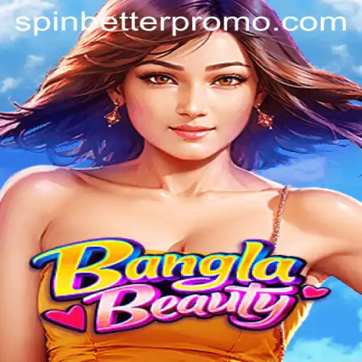 Unveiling BanglaBeauty: The Captivating World of SpinBetter