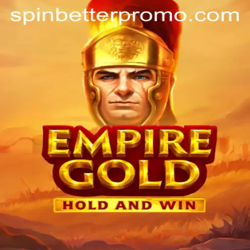 Discovering EmpireGold: The Exciting World of SpinBetter