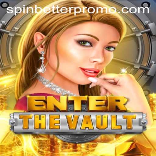 EntertheVault: The Revolutionary SpinBetter Game Experience