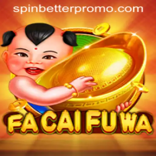 Discover the Thrilling World of FaCaiFuWa: A SpinBetter Experience
